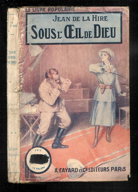 Jean De La hire : Sous l'Oeil De Dieu "  Editions Arthème Fayard "