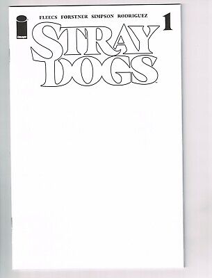 STRAY DOGS #1 BLANK SKETCH VARIANT 1st PRINT IMAGE COMICS NM SUPER HIGHGRADE
