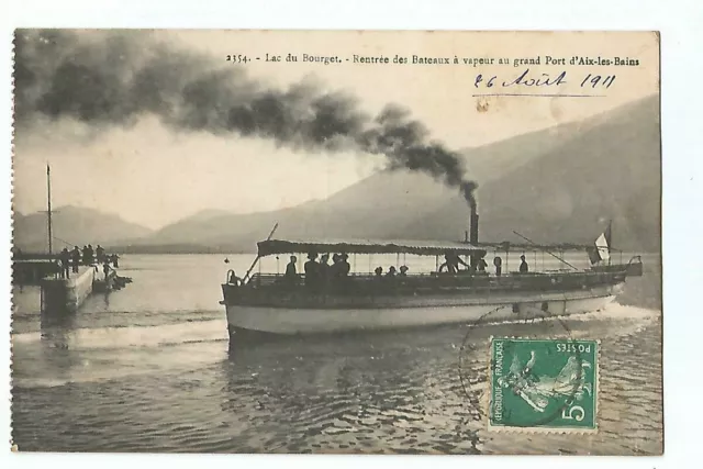 73  Aix Les Bains Lac Du Bourget  Rentree Des Bateaux A Vapeur Au Grand Port