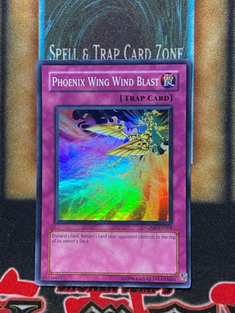 Yugioh Phoenix Wing Wind Blast CP06-EN004 Super Rare LP