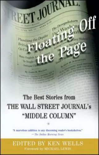 Floating Off the Page: The Best Stories from the Wall Street Journal's Middle...