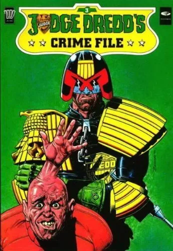 Judge Dredd Crime Files: No. 3-