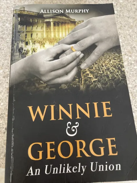 Winnie and George: An Unlikely Union by Allison Murphy (Paperback, 2017)