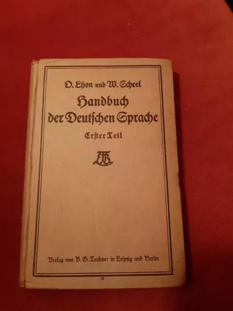 Otto Lyons Handbuch der Deutschen Sprache für höhere Schulen 1921