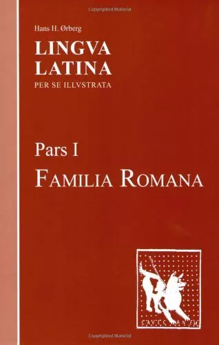 LINGVA LATINA PER SE ILLVSTRATA, PARS 1: FAMILIA ROMANA By Hans H. Orberg *VG+*