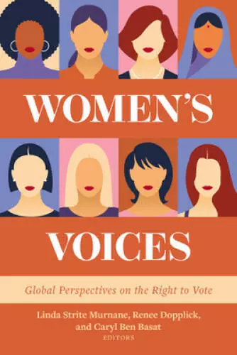 Womens Voices: Global Perspectives on the Right to Vote - Paperback - GOOD
