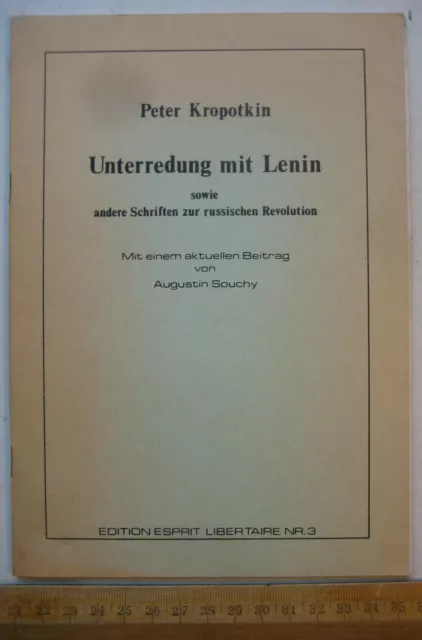 Kropotkin Unterredung mit Lenin Briefe Berkman Souchy Anarchismus Terror Gulag