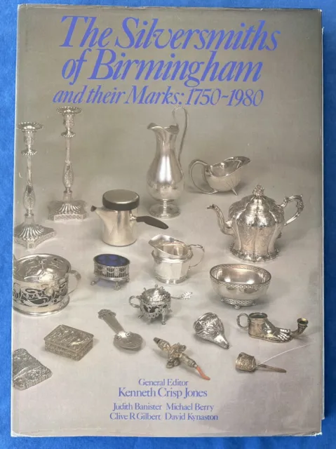 Silversmiths of Birmingham and Their Marks, 1750-1980 English Sterling Jones