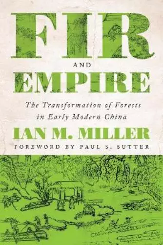 Ian M. Miller Fir and Empire (Poche) Weyerhaeuser Environmental Books