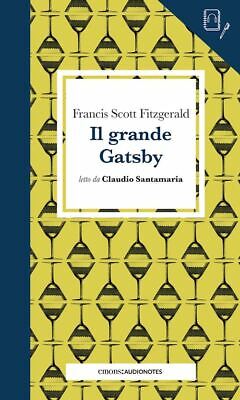 Il Grande Gatsby Letto Da Claudio Santamaria. Con Audiolibro  - Fitzgerald