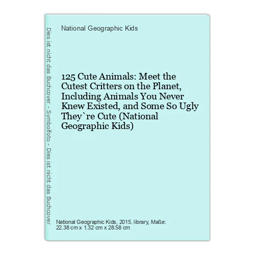 125 CUTE ANIMALS Meet the Cutest Critters on the Planet Including