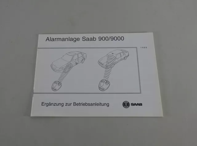 Nachtrag zur Betriebsanleitung Alarmanlage Saab 900/9000 Stand von 1994