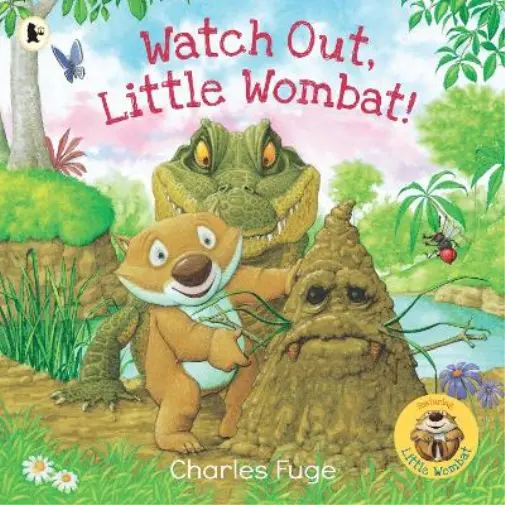 Charles Fuge Watch Out, Little Wombat! (Poche) Little Wombat