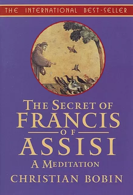 The Secrets of Francis of Assisi: A Meditation by Christian Bobin (English) Pape