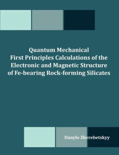 QUANTUM MECHANICAL FIRST Principles Calculations of the Electronic and ...