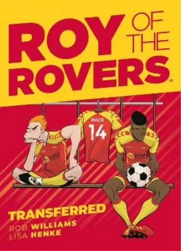 Rob Williams Roy of the Rovers: Transferred Book NEUF