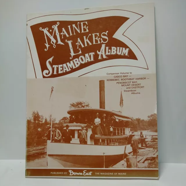 Maine Lakes Steamboat Album Published By Down East Magazine Of Maine