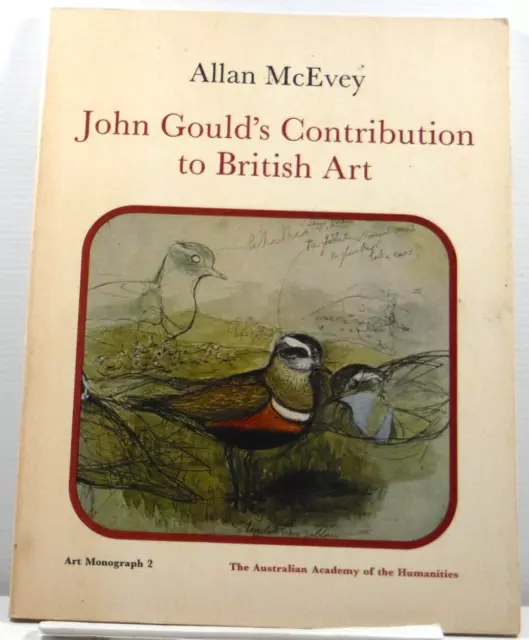 John Gould's Contributuion To British Art by Allan McEvey 1973 Paperback