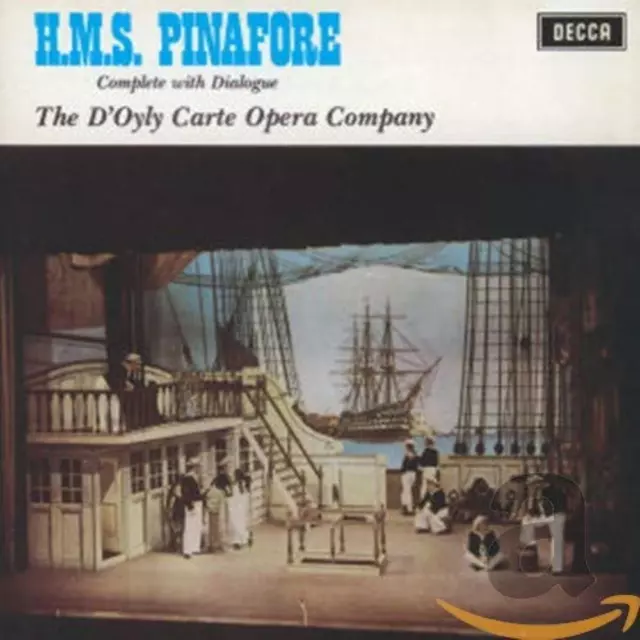 The D'Oyly Carte Opera Company - Gilbert & Sullivan: H.M.S.Pinafore CD (2003)