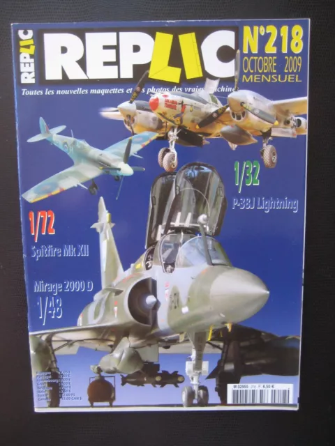 REPLIC n° 218 - AMD MIRAGE 2000D - SPITFIRE MK XII - P-38J LIGHTNING
