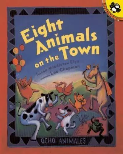 Eight Animals on the Town (Picture Puffin Books) by Elya, Susan Middleton, Good