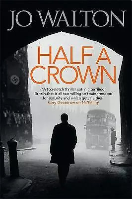 Half A Crown by Jo Walton (Paperback 2014)