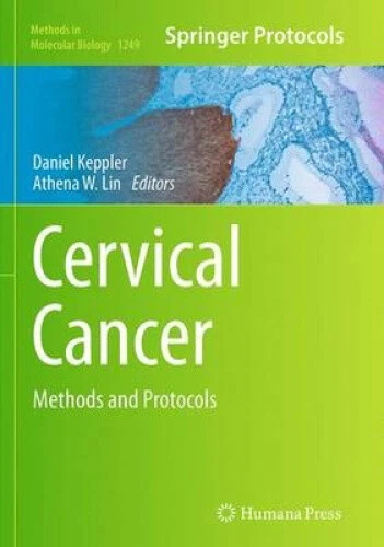 CERVICAL CANCER: METHODS and Protocols (Methods in Molecular Biology ...
