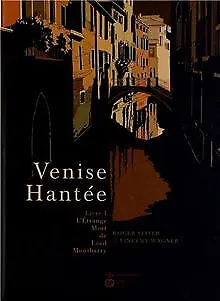 Venise hantée - tome 1 von Roger Seiter | Buch | Zustand gut