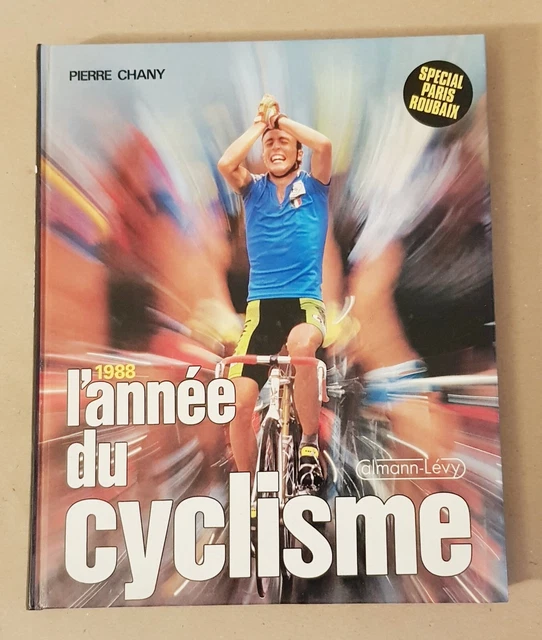 L'ANNEE DU CYCLISME 1988 Paris Roubaix Tour De France Toutes Les