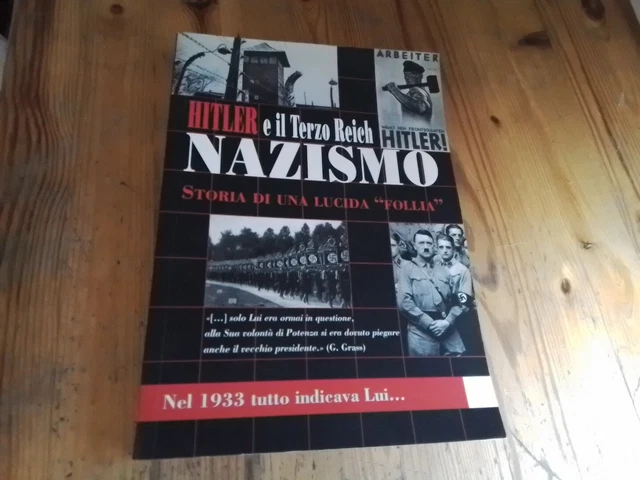 HITLER E IL TERZO REICH STORIA DI UNA LUCIDA FOLLIA, RC13o24