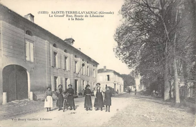 CPA 33 SAINTE TERRE LAVAGNAC LA GRAND RUE ROUTE DE LIBOURNE A LA REOLE (cpa rare