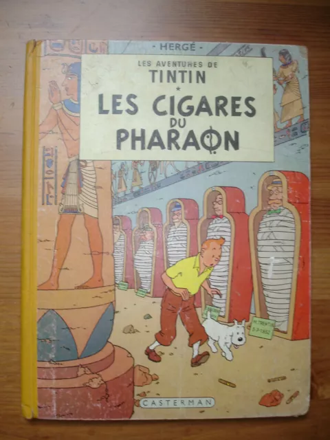 7394 Hergé : Tintin Les Cigares du Pharaon 1955 originale