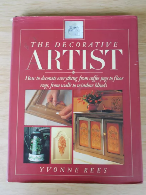 The Decorative Artist~Yvonne Rees~Painting on Multiple Surfaces~160pp HBWC