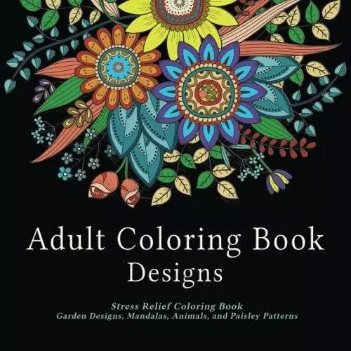 Adult Coloring Book Designs: Stress Relief Coloring Book: Garden Designs, - GOOD