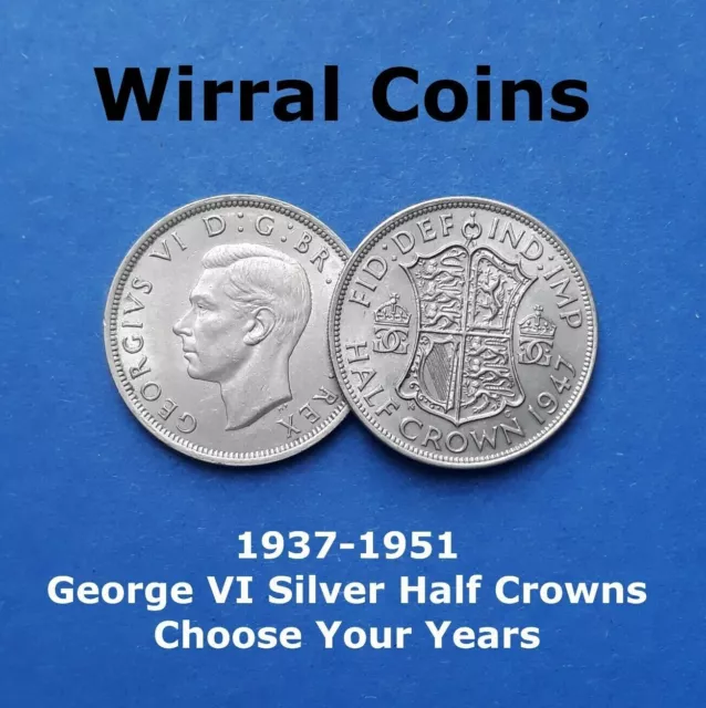 1937-1951 - George VI Silver Half Crowns - Choose Your Year / Date