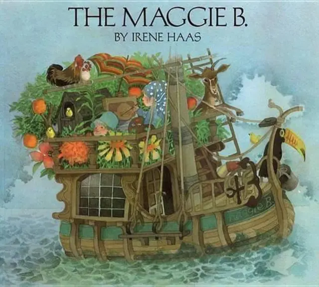 The Maggie B by Irene Haas (English) Hardcover Book