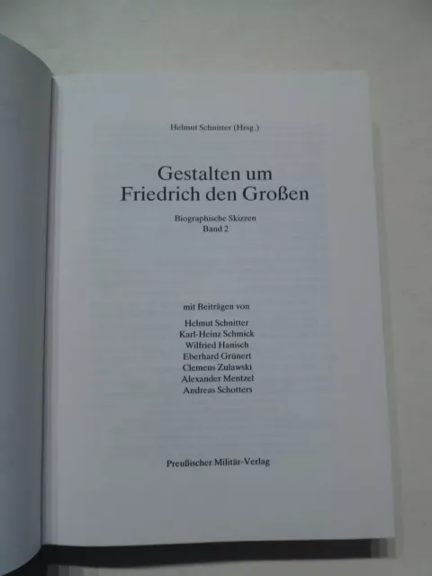 Schnitter, Gestalten um Friedrich den Großen, Bd.2, Preußischer Militär-Verlag 2