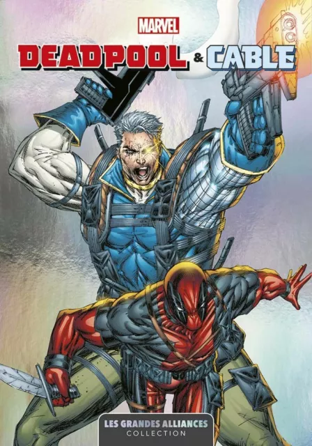 BD Comics Marvel Les Grandes Alliances - Deadpool & Cable - TOME 3