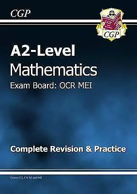 CGP Books : A2-Level Maths OCR MEI Complete Revision FREE Shipping, Save £s