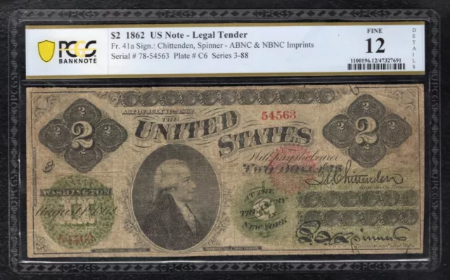 FR. 41a 1862 $2 LEGAL TENDER UNITED STATES NOTE PCGS BANKNOTE FINE-12