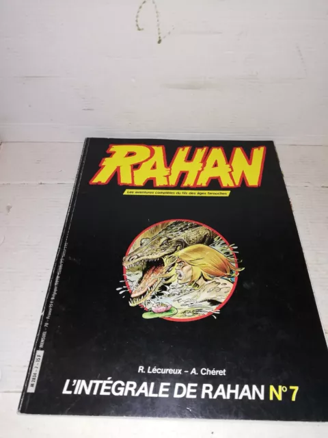 LIVRE REVUE INTEGRALE DE RAHAN  n°7 LECUREUX-CHERET COMPLET TBE