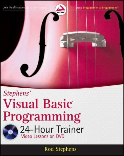 Stephens' Visual Basic Programming 24-Hour Trainer [With DVD] by Stephens, Rod