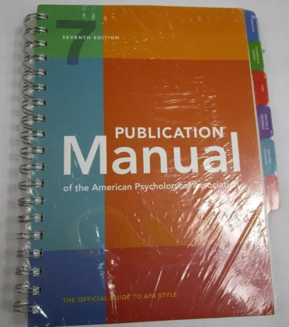 Publication Manual (Official) 7th Edition of the American Psychological Assoc...