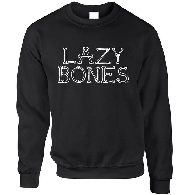 Novelty Halloween Jumper Lazy Bones Joke Slogan Joke Teenager Sweatshirt Sweater