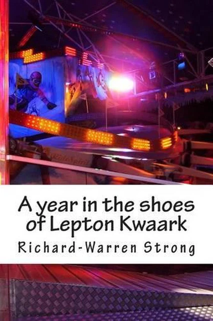 Warren Strong UNE ANNÉE DANS les chaussures de Lepton Kwaark par Richard Warren ...