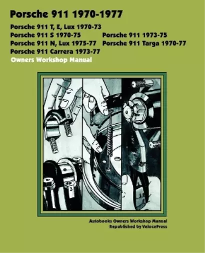 Autobooks Porsche 911, 911e, 911n, 911s, 911t, 911 Carrera, 911 Lux, (Paperback) 2