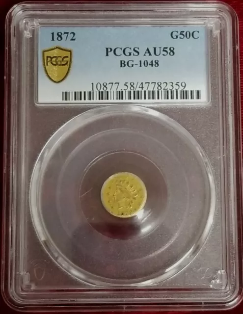 1872 California Gold 50c. BG-1048 PCGS AU-58