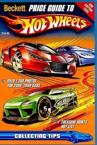 Beckett Official Price Guide to Hot Wheels 2009 (Beckett Price Guide to H - GOOD