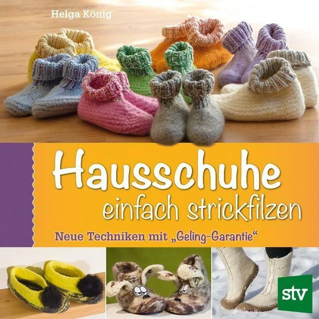 Hausschuhe einfach strickfilzen | Buch | 9783702016869