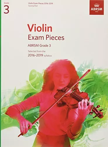 Violin Exam Pieces 2016-2019, ABRSM Grade 3, Score & Part: ... by DIVERS AUTEURS